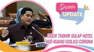 Erick Thohir Ubah Hotel BUMN Jadi Ruang Isolasi Pasien Corona
