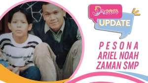 Pesona Ariel NOAH Zaman SMP