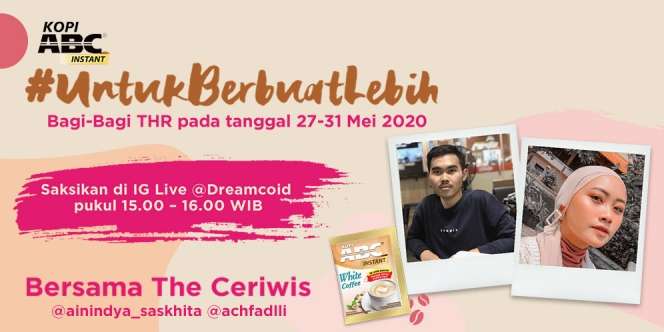 Dapatkan THR di #UntukBerbuatLebih Hari Ini!