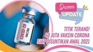 Titik Terang! 40 Juta Vaksin Corona Siap Disuntikan Awal 2021