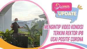 Kondisi Terkini Rektor IPB Usai Positif Covid-19