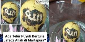 Geger Pengakuan Pria di Kalimantan Temukan Telur Puyuh Bertuliskan Lafal Allah