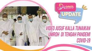 Video Jusuf Kalla Tunaikan Umroh di Tengah Pandemi Covid-19
