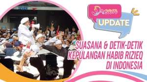 Suasana & Detik-detik Kepulangan Habib Rizieq ke Indonesia