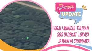 Viral! Muncul Tulisan SOS di Dekat Lokasi Jatuhnya Sriwijaya