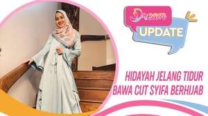 Hidayah Jelang Tidur Bawa Cut Syifa Berhijab