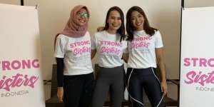 Strong Sister Indonesia Ajak Wanita Lebih Mencintai Diri