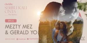 'SERIBU KALI CINTA THE SERIES': Perjalanan Cinta Gerald Yohanes dan Mezty Mez