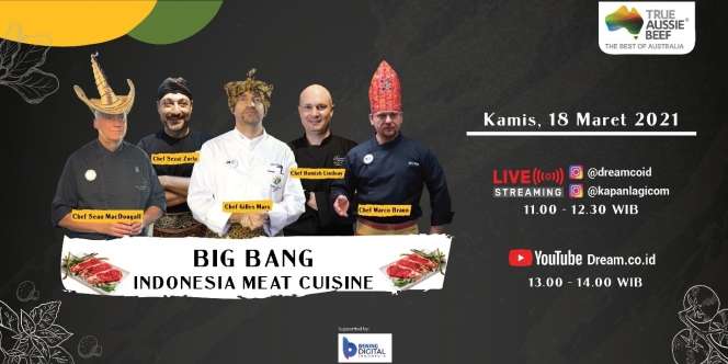 5 Executive Chef Terkenal Jakarta Meriahkan BIG BANG Indonesian Meat Cuisine