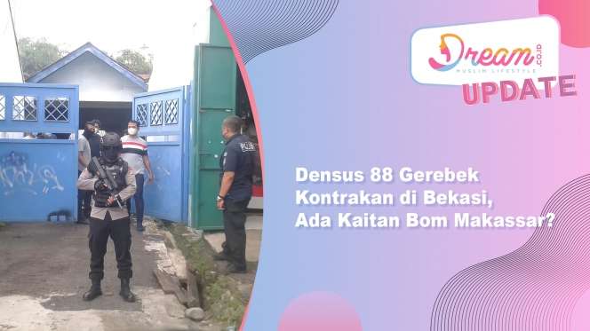 Densus 88 Gerebek Kontrakan di Bekasi, Ada Kaitan Bom Makassar