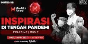 Saksikan Merdeka Award 'Inspirasi di Tengah Pandemi' Live 2 April 2021