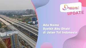 Ada Nama Syeikh Abu Dhabi di Jalan Tol Indonesia