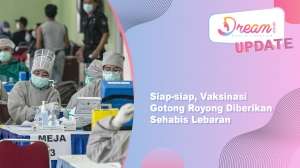Siap-siap, Vaksinasi Gotong Royong Diberikan Sehabis Lebaran