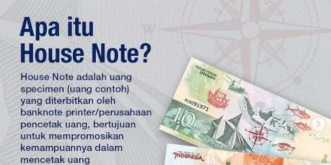Heboh Uang Kertas Pecahan 1.0, Ternyata Namanya House Note