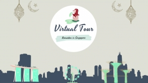 Virtual Tour Ramadan 2021 in Singapore