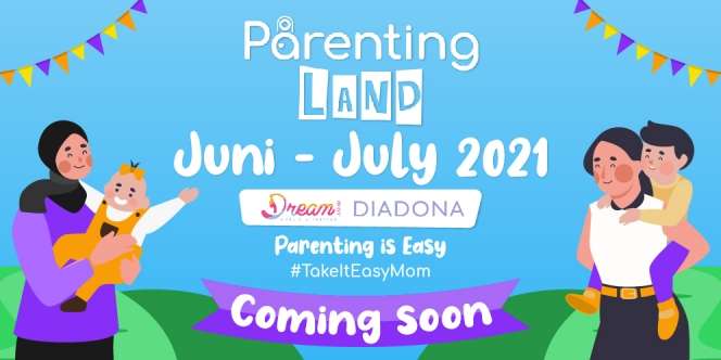 Parenting Land 2021, 'Bonding Time' Kamu dan Sang Buah Hati