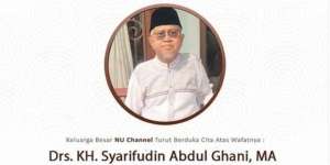 Innalillaahi, Rais Syuriah PBNU KH Syarifudin Abdul Ghani Meninggal Dunia