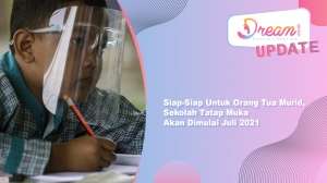 Siap-Siap Orang Tua Murid, Sekolah Tatap Muka Dimulai Juli