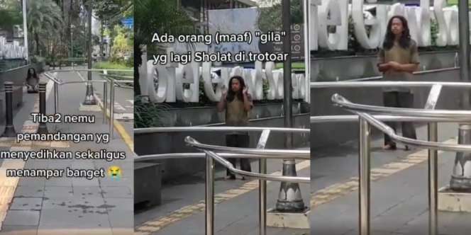 Orang dengan Gangguan Jiwa Sholat di Trotoar, yang Waras Merasa Tertampar