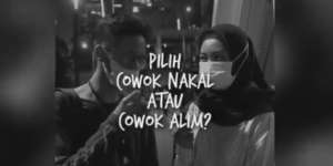 Ditanya Lebih Pilih Cowok Nakal atau Alim, Cewek Ini Beri Jawaban Tak Terduga