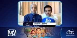 Ngobrolin Parenting dari Film Disney and Pixar&rsquo;s &ldquo;Luca&rdquo; Bareng Ayudia dan Ditto