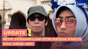 Intip Penampilan Istri Kedua Parto bak Anak ABG