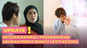 (Lagi) Netizen Berdebat Panas Ukuran Perut Buncit Lesti Kejora