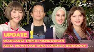 Warganet Ramai Doakan Ariel Noah dan Dina Lorenza Berjodoh