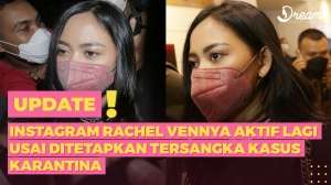 Instagram Rachel Vennya Aktif Lagi usai Ditetapkan Tersangka Kasus Karantina