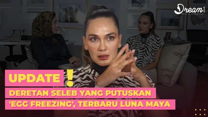 Deretan Seleb yang Putuskan 'Egg Freezing', Terbaru Luna Maya