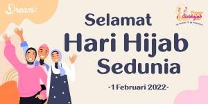 Hari Ini World Hijab Day! Yuk Bangga Berhijab di 2022