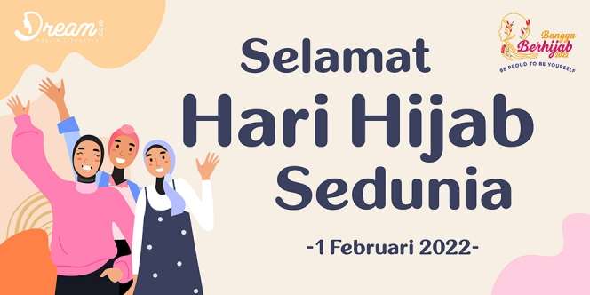 Hari Ini World Hijab Day! Yuk Bangga Berhijab di 2022