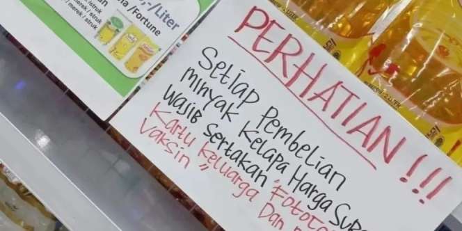 Viral Syarat Beli Minyak Goreng Wajib Bawa Fotocopy KK dan Sertifikat Vaksin Covid-19