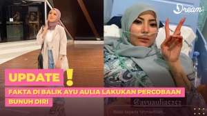 Fakta di Balik Ayu Aulia Lakukan Percobaan Bunuh Diri