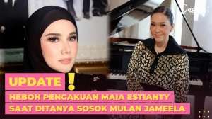 Heboh Pengakuan Maia Estianty Saat Ditanya Sosok Mulan Jameela