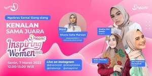 NGOBRAS DREAM: Berkenalan dengan 3 Juara Dream Inspiring Women 2022 yang Penuh Bakat