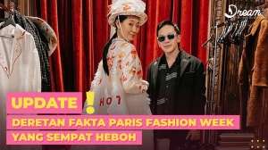 Deretan Fakta Paris Fashion Week yang Sempat Heboh