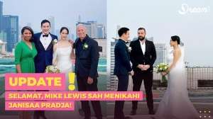 Selamat, Mike Lewis Sah Menikahi Janisaa Pradja!