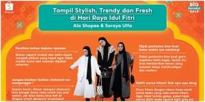 Bikin Pangling, Ini Lho Padu Padan Outfit Lebaran yang Cantik ala Shopee dan Soraya Ulfa