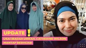 Usai Ibadah Umrah, Catherine Wilson Mantap Berhijab