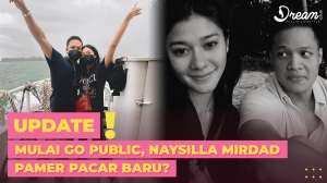 Mulai Go Public, Naysilla Mirdad Pamer Pacar Baru?