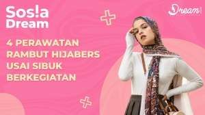 4 Perawatan Rambut Hijabers usai Sibuk Berkegiatan