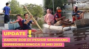 Banjir Rob di Pesisir Semarang Diprediksi Hingga 25 Mei 2022