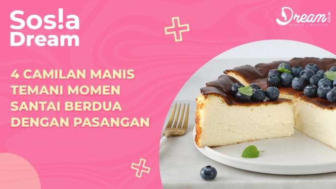 4 Camilan Manis Temani Momen Santai Berdua dengan Pasangan