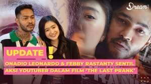 Onadio Leonardo & Febby Rastanty Sentil Aksi YouTuber lewat 'The Last Prank'