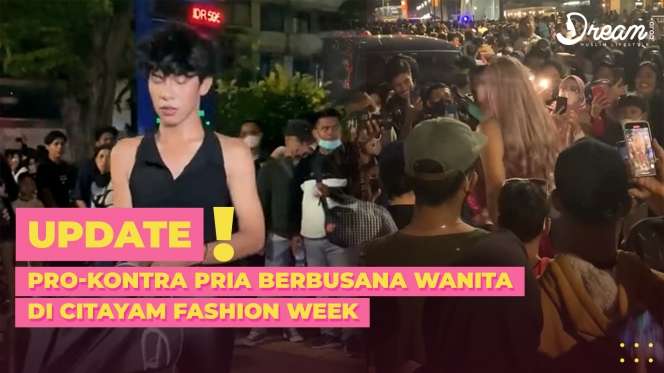Pro-Kontra Pria Berbusana Wanita di Citayam Fashion Week