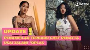 Penampilan Terbaru Chef Renatta Usai Jalani  'Oplas'
