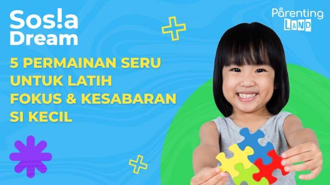 5 Permainan Seru untuk Latih Fokus dan Kesabaran Si Kecil
