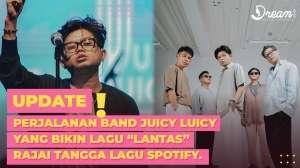 Perjalanan Band Juicy Luicy yang Bikin Lagu “Lantas” Rajai Tangga Lagu Spotify
