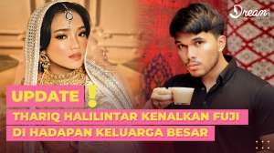 Thariq Halilintar Kenalkan Fuji di Hadapan Keluarga Besar